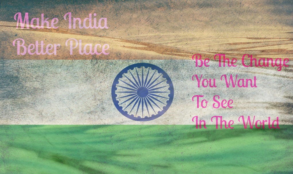 make india better place